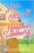 You, Me & Heather Summers by Rose, Madison