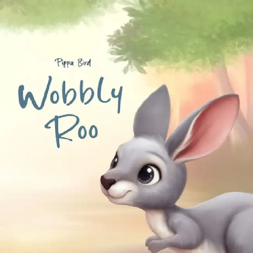 Wobbly Roo by Pippa Bird