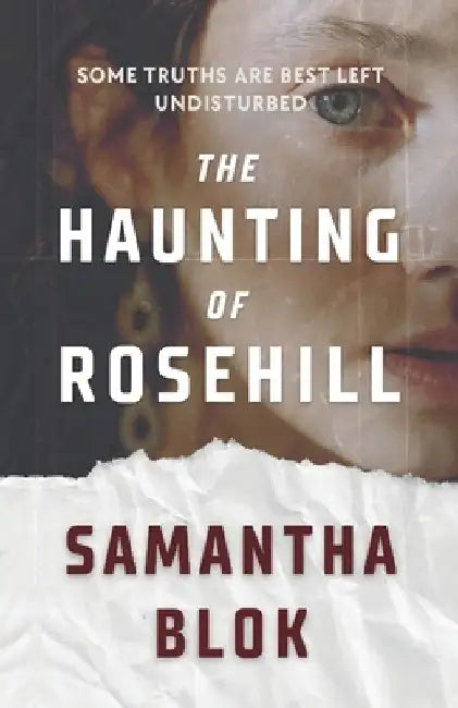 The Haunting of Rosehill: A Gothic Romance by Samantha Blok