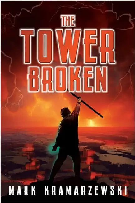 The Tower Broken by Kramarzewski, Mark