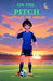 On the Pitch - Mastering the Defence: An inspiring journey into the world of soccer, where young players master essential skills, gain confidence, and by Toby Rivers