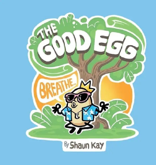 The Good Egg by Shaun Kay