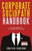 Corporate Sociopath Handbook: Don't get left behind: The unethical path to success by Jonathon Grantham