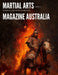 Martial Arts Magazine Australia Magazine ISSUE 10 by Tea Time Press