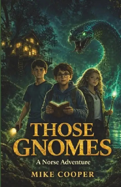 Those Gnomes: A Norse Adventure by Mike Cooper