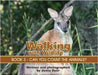 Walking with Wildlife - Book 3: Can You Count The Animals? by Dyer, Jenny