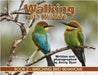 Walking with Wildlife - BOOK 2: Watching Bird Behaviour by Dyer, Jenny
