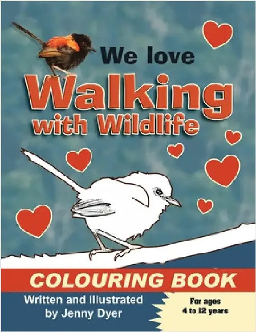 We Love Walking with Wildlife Colouring Book by Dyer, Jenny