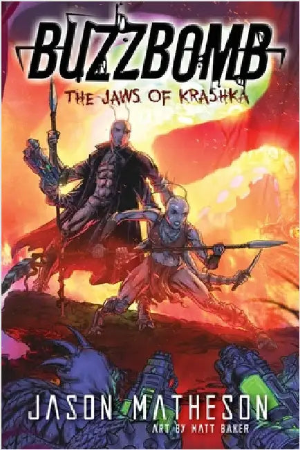 Buzzbomb: Jaws of Krashka by Matheson, Jason D.