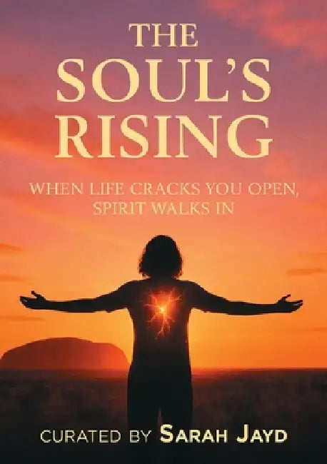 The Soul's Rising by Sarah Jayd