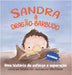 Sandra, a dragão-barbudo: Uma história de esforço e superação by Cox, Tatiana