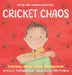 Cricket Chaos: Learning About Anger Management by Tatiana Cox, Ulla Prowse