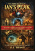 The Dark Secret of Ian's Peak: Book One - Special Edition by D. J. Brand