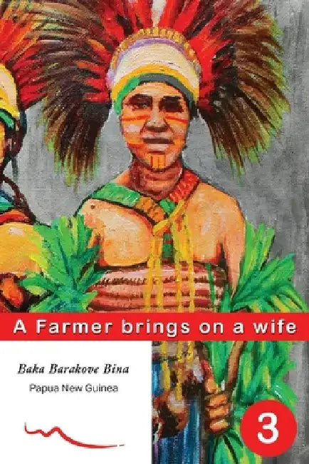 A Farmer brings on a wife: Book 3 by Baka Barakove Bina