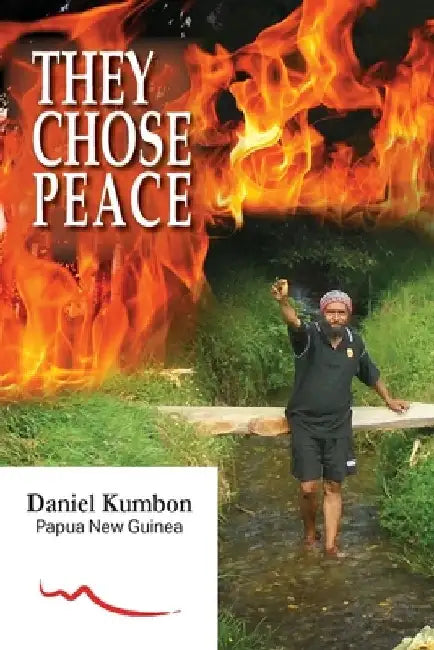 They Chose Peace by Daniel Kumbon