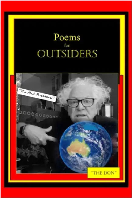 Poems for OUTSIDERS by Radice, Don Vito