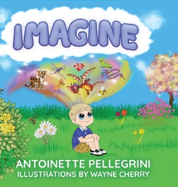 Imagine by Antoinette Pellegrini