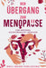 Der Übergang zur Menopause: Den Wechsel selbstbewusst angehen by Publishing, Well-Being