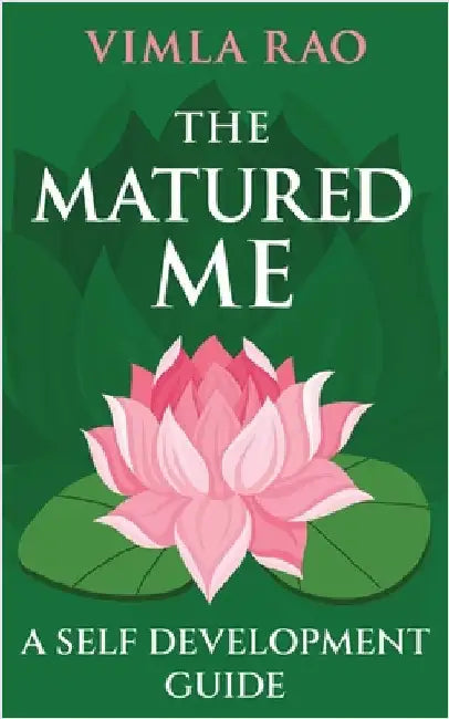 The Matured Me by Rao, Vimla