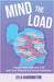 Mind the Load by Lyla Harrington