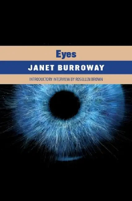 Eyes by Janet Burroway, Rosellen Brown