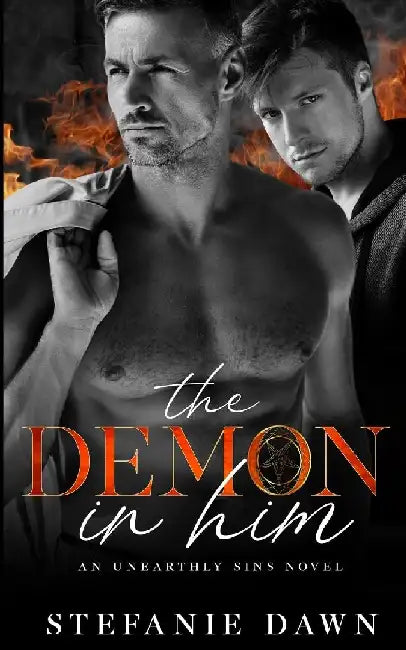 The Demon in Him by Stefanie Dawn