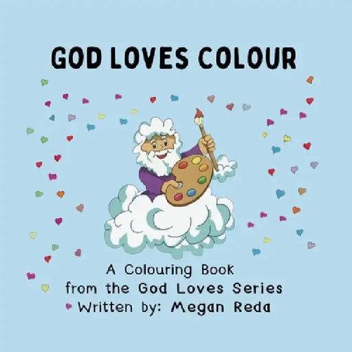 God Loves Colour by Megan Reda