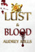 Lust and Blood by Audrey Mills