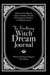 The Practicing Witch Dream Journal by Bec Black