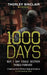 1000 Days by Thorley Sinclair