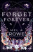 Forget Forever by Mel A. Rowe