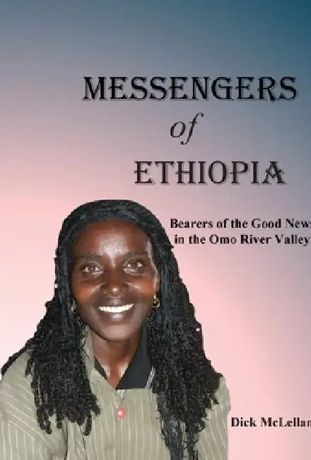 Messengers of Ethiopia by Dick McLellan, John McLellan