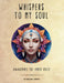 Whispers to My Soul: Awakening the Inner Voice by Abigail Henry