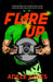 Flare Up: Adventure with Jett Faraday, much loved character from the Blaine Colton trilogy by Adele Jones