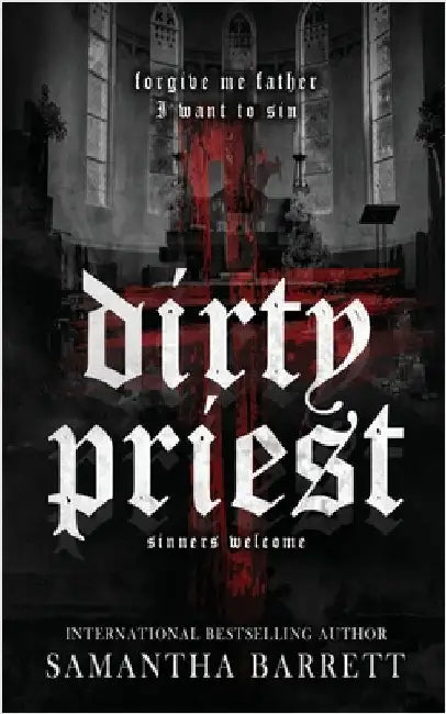 Dirty Priest by Barrett, Samantha