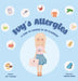 Ivy's Allergies: A Story of Courage in the Classroom by Jess Tremayne