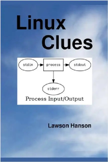 Linux Clues by Hanson, Lawson