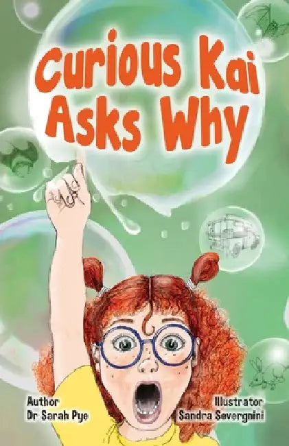 Curious Kai Asks Why by Sarah R. Pye, Sandra Severgnini