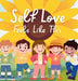 Self Love Feels Like This by Lauren Armstrong