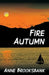 Fire Autumn by Brooksbank, Anne