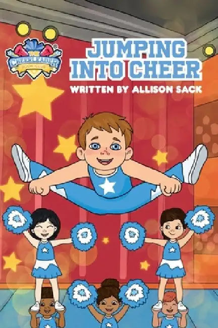 Jumping Into Cheer by Allison Sack
