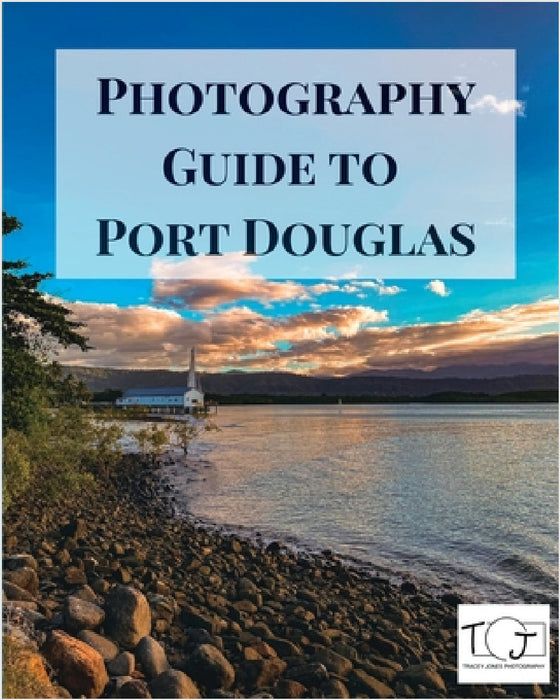Photography Guide to Port Douglas by Jones, Michael Robinson