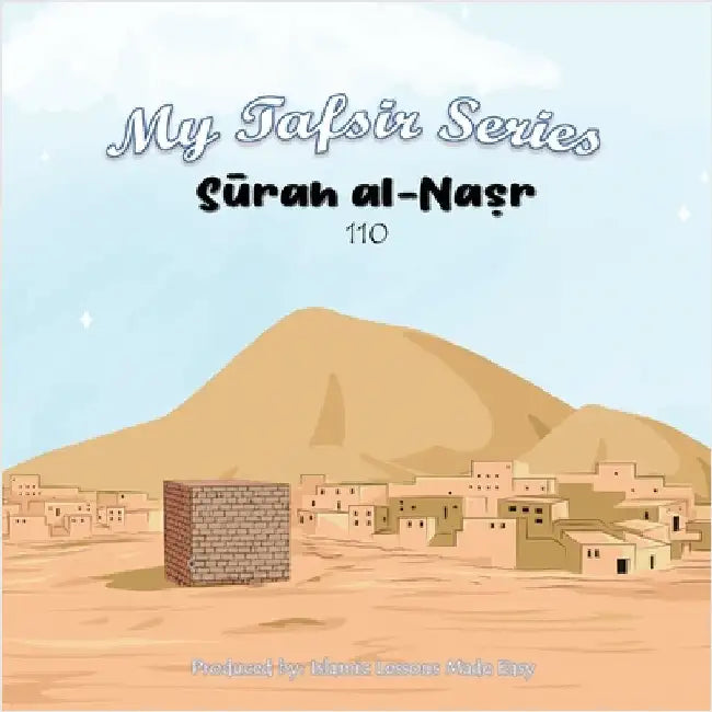 My Tafsir Series - Surah al Nasr by Ibrahim, Abbas