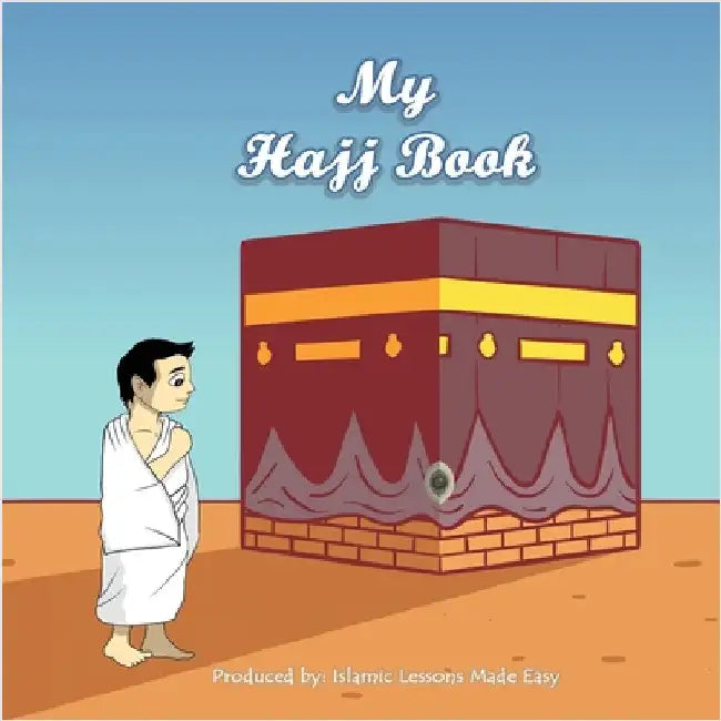 My Hajj Book by Ibrahim, Abbas