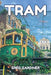 Tram by Gardiner, Greg