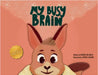 My Busy Brain by Belinelo, Patricia