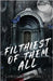 Filthiest Of Them All by Barrett, Samantha