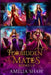 Forbidden Mates: Complete Series by Amelia Shaw