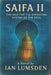 Saifa II: The War for the Operating System of the Soul. A Mind-Bending Techno-Thriller on Engineered Beliefs in a Future Where the Human Soul Is the U by Ian Lumsden