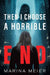Then I Choose a Horrible End by Meier, Marina